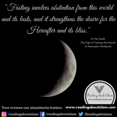 Fasting involves abstention from this world and its lusts, and it strengthens the desire for the Herafter