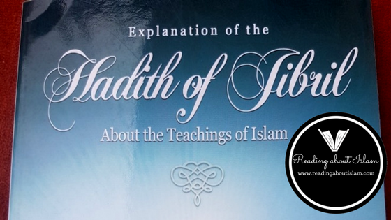 uitleg-van-de-hadieth-van-djibriel-explanation-of-the-hadith-of